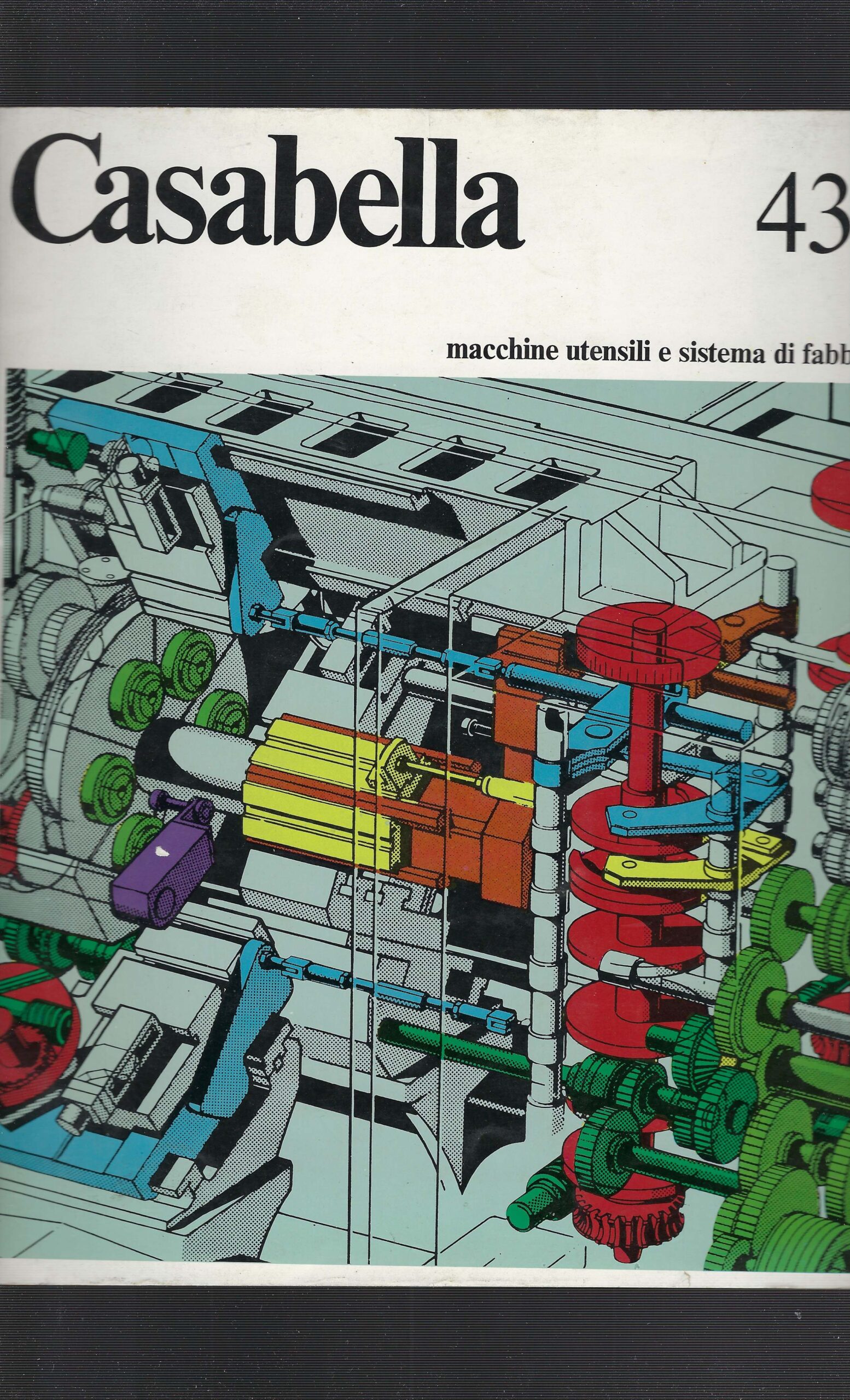 Casabella 433. Macchine Utensili E Sitema Di Fabbrica