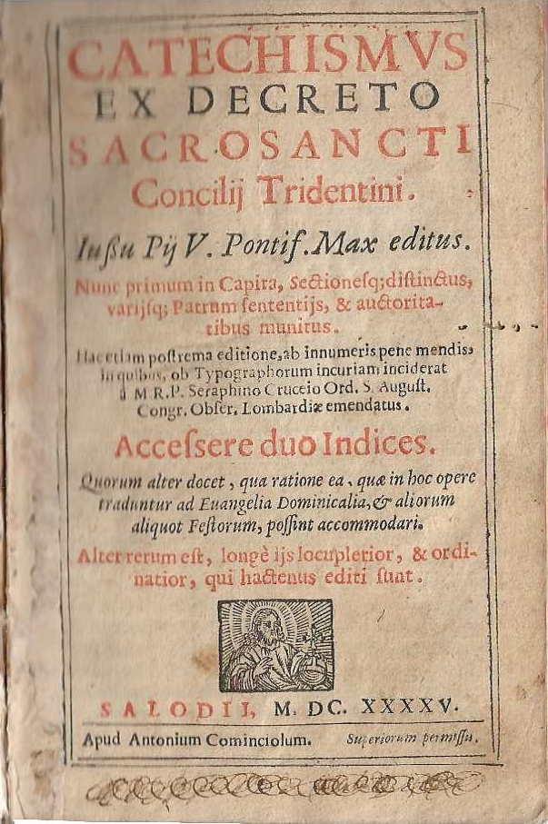 Catechismus ex decreto sacrosancti concilij tridentini iussu Pii V pontif. …