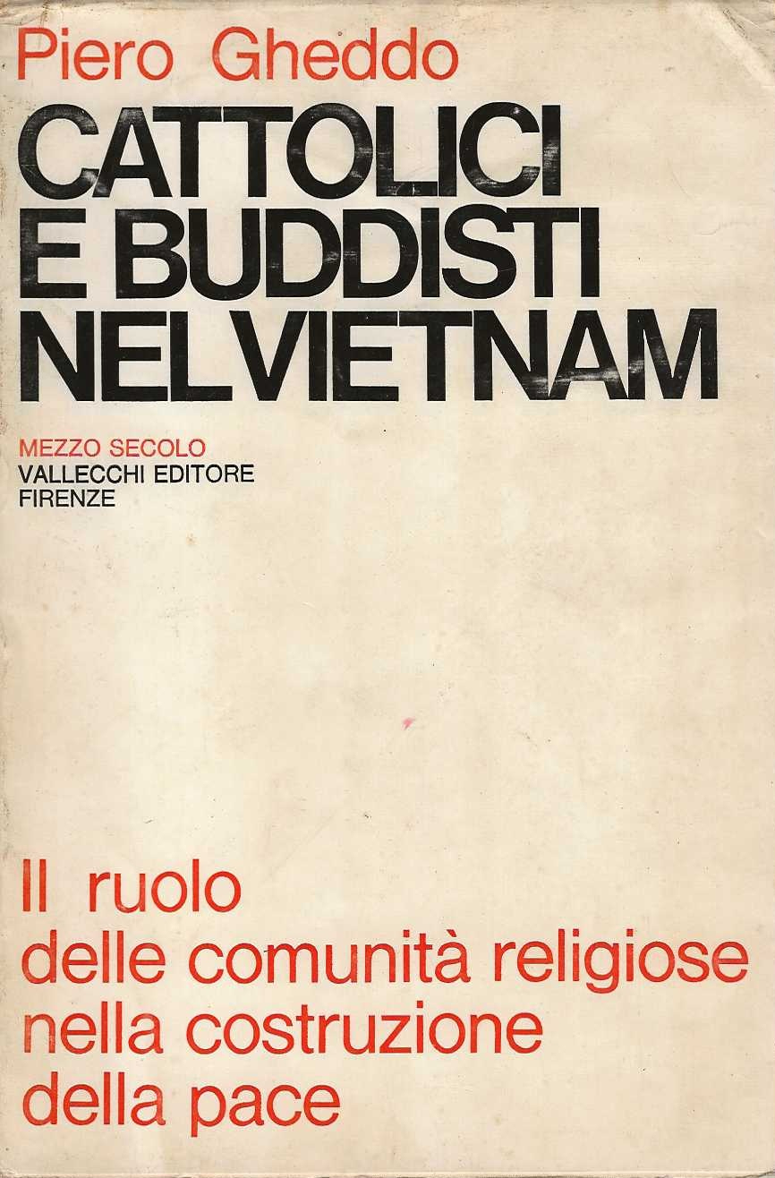 Cattolici e buddisti nel Vietnam. mezzo secolo. Il ruolo delle …