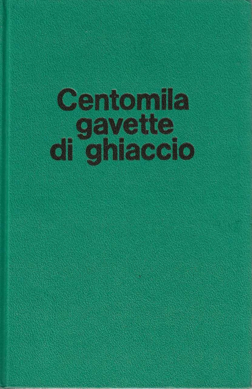 Centomila gavette di ghiaccio