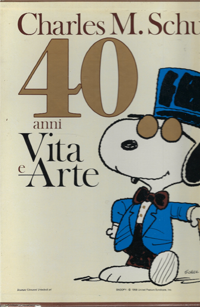 Charles M. Schulz 40 Anni Vita E Arte