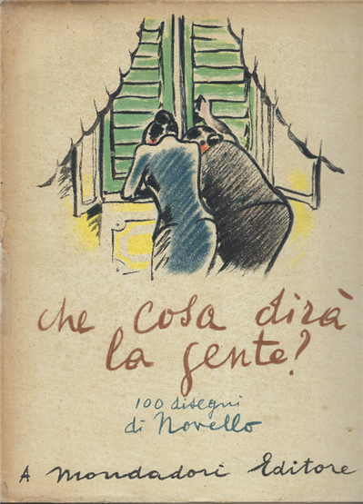 Che Cosa Dirà La Gente? 100 Disegni Di Novello