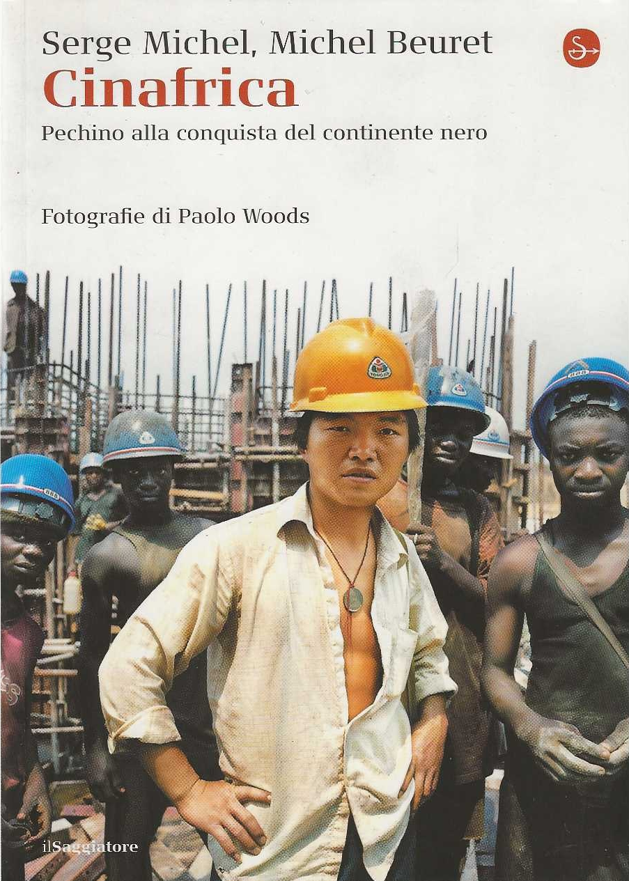Cinafrica. Pechino alla conquista del continente nero
