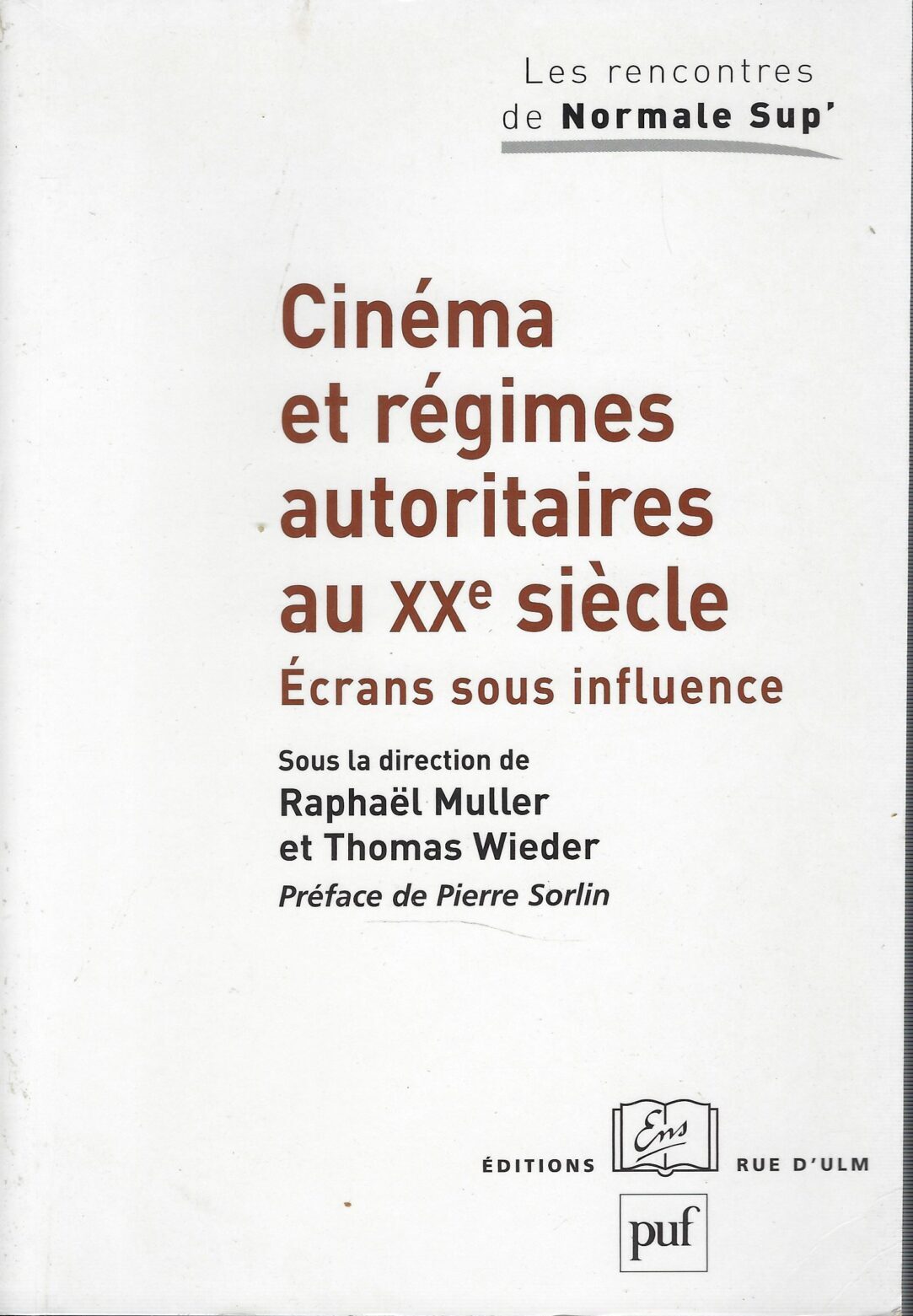 Cinéma Et Régimes Autoritaires Au Xxe Siècle