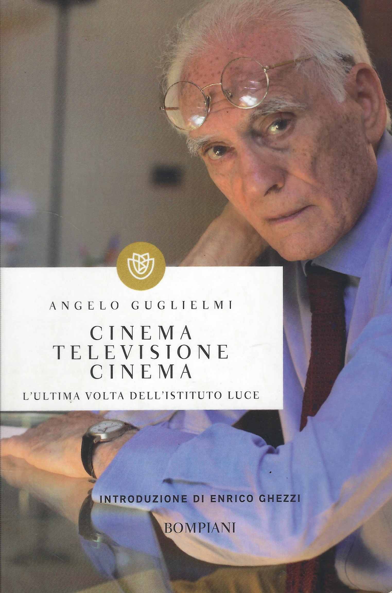 Cinema Televisione Cinema : [L'ultima Volta Dell'istituto Luce]