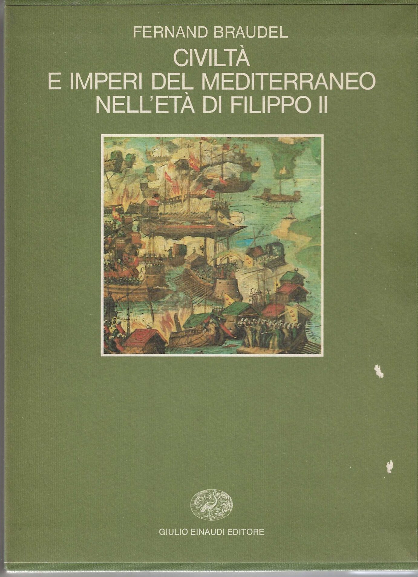 Civiltà e imperi del mediterraneo nell'età di filippo II