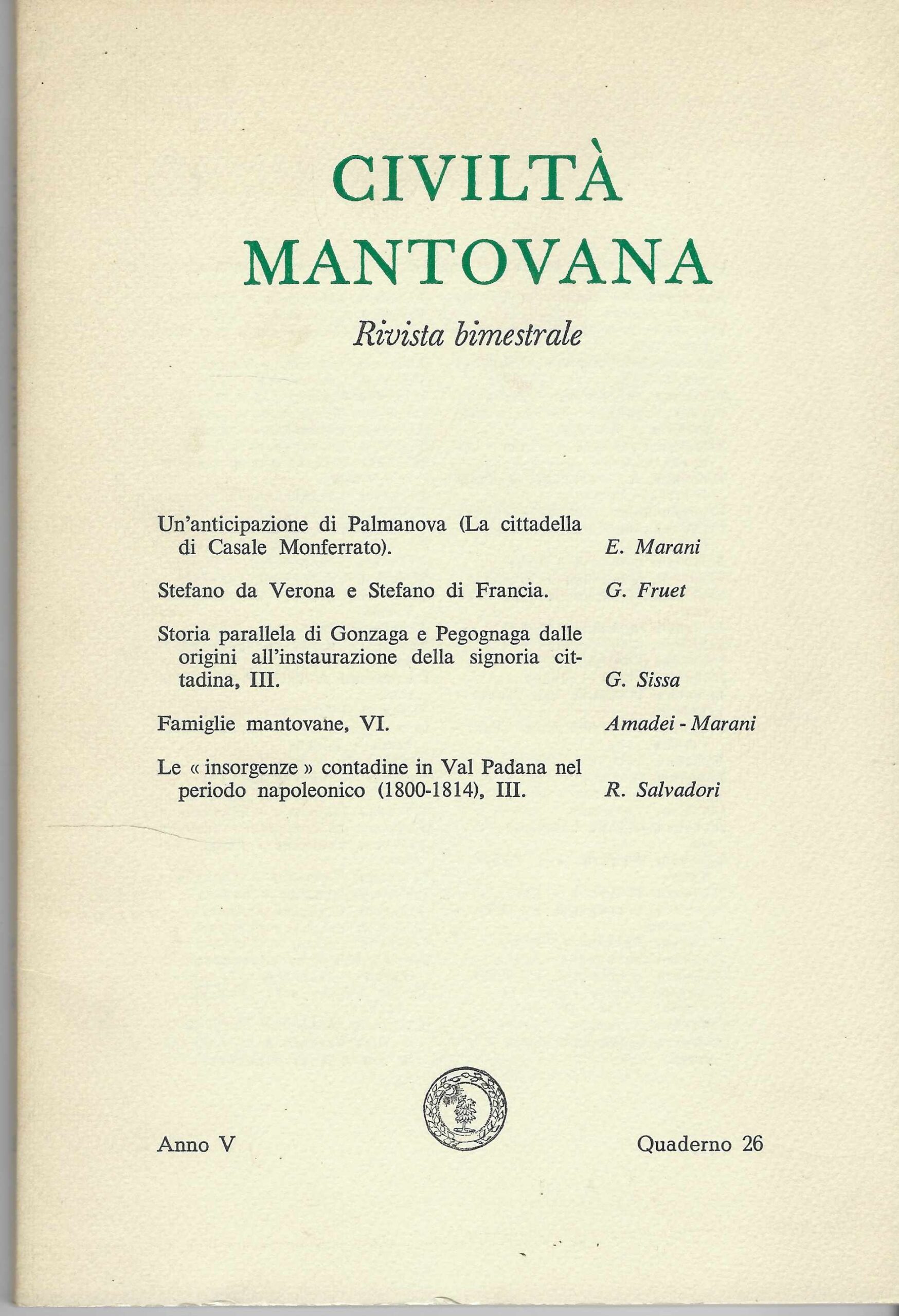 Civiltà mantovana, rivista bimestrale: Anno V -1970, quaderno 26