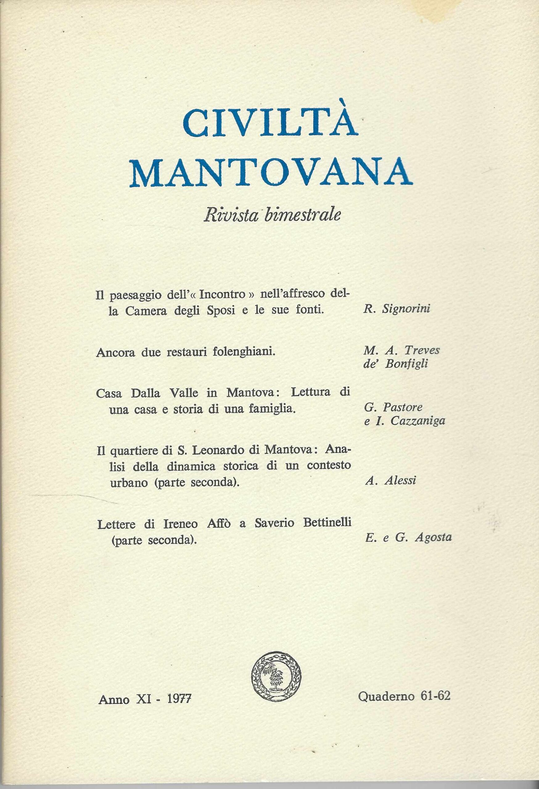 Civiltà mantovana, rivista bimestrale: Anno XI -1973, quaderni 61-62