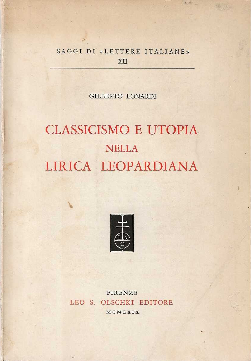 Classicismo e Utopia nella Lirica Leopardiana