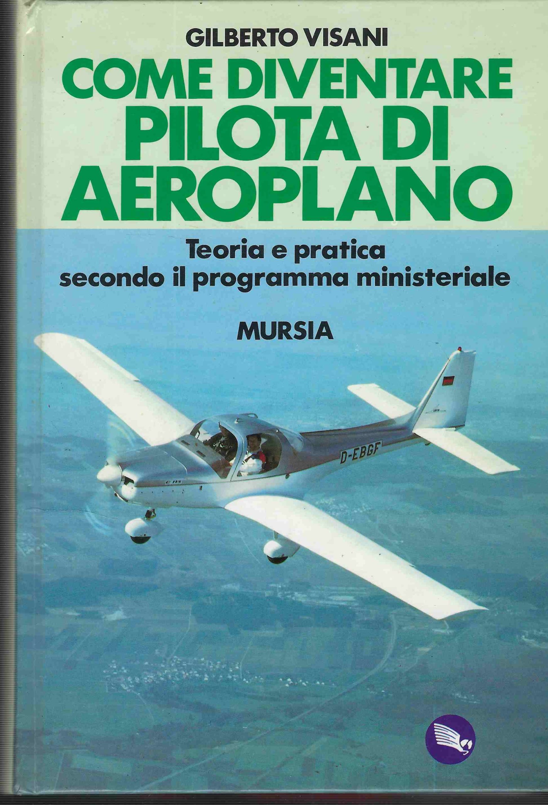 Come diventare Pilota di Aeroplano