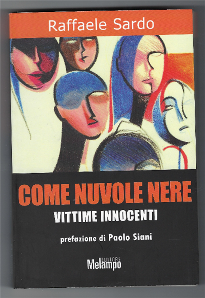 Come Nuvole Nere- Vittime Innocenti