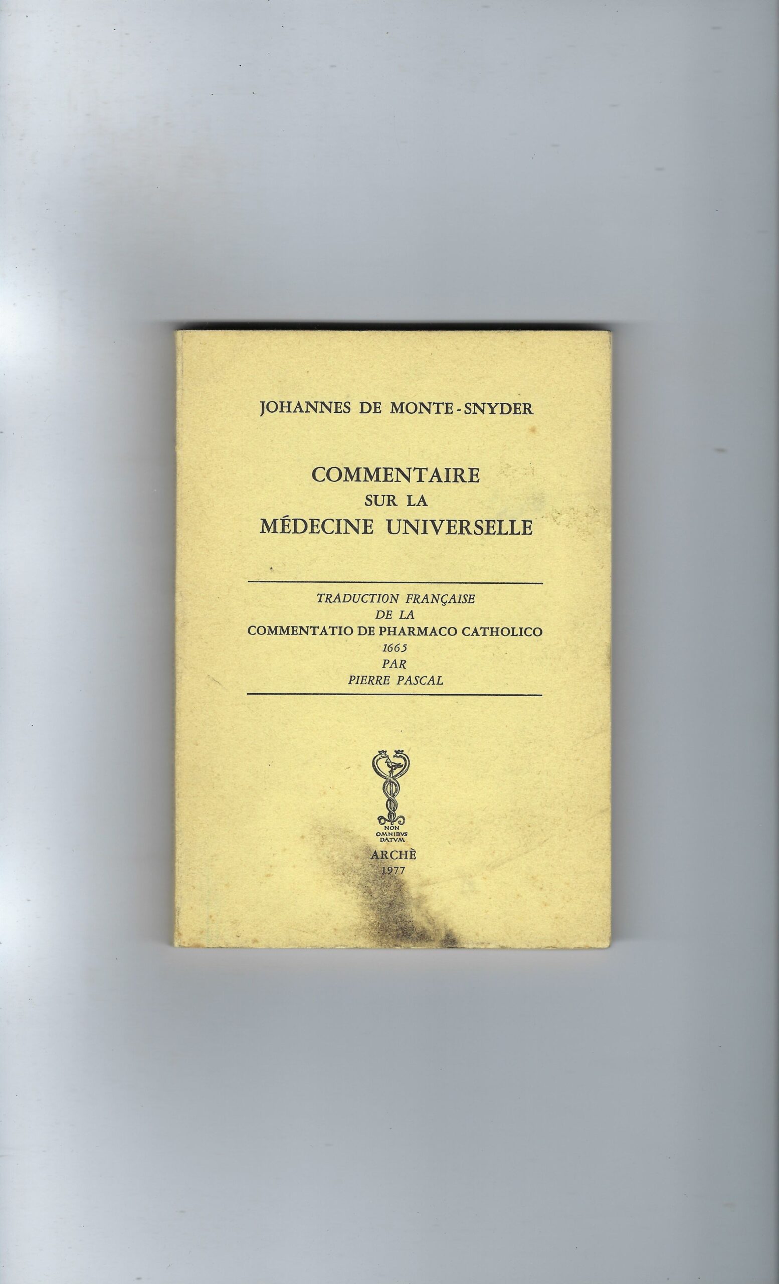 Commentaire Sur La Médecine Universelle