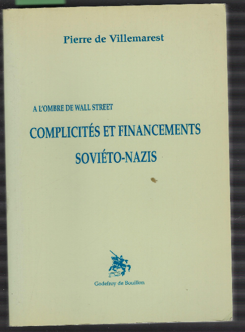 Complicités Et Financements Soviéto-Nazis