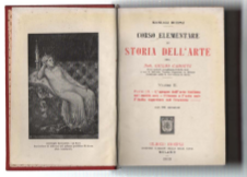 Corso Elementare Di Storia Dell'arte. Volume Ii. Parte Iii. - …