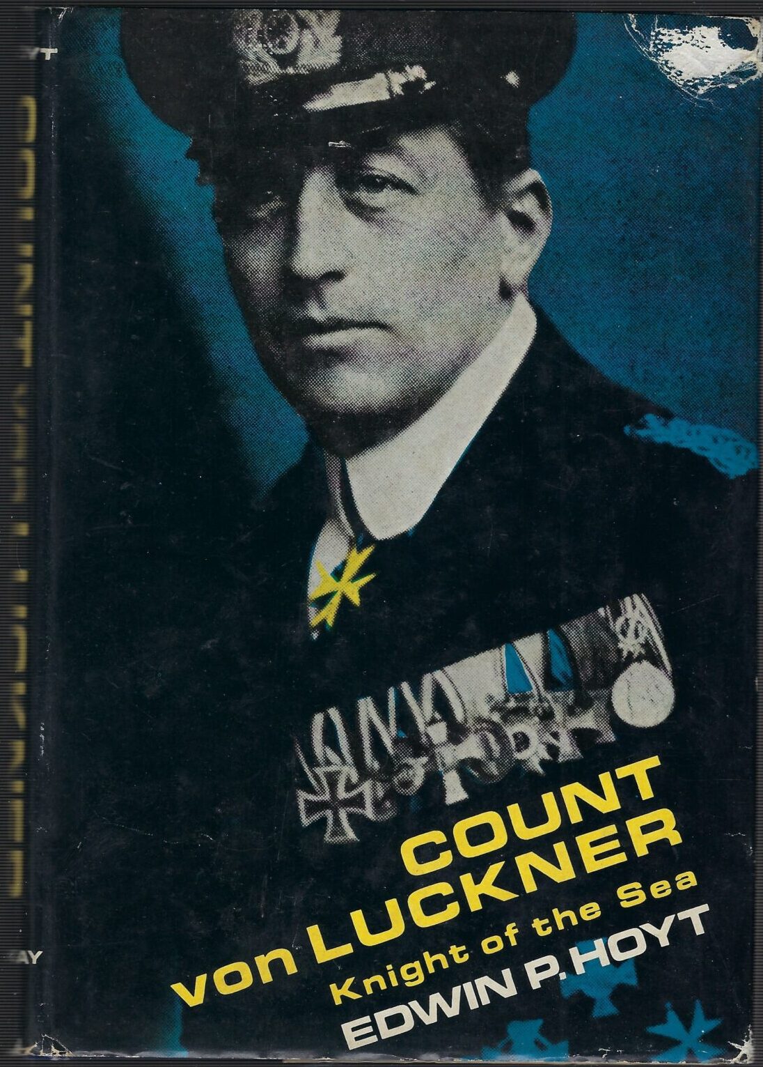 Count Von Luckner: Knight Of The Sea