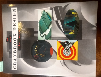 Cranbrook Design The New Discourse