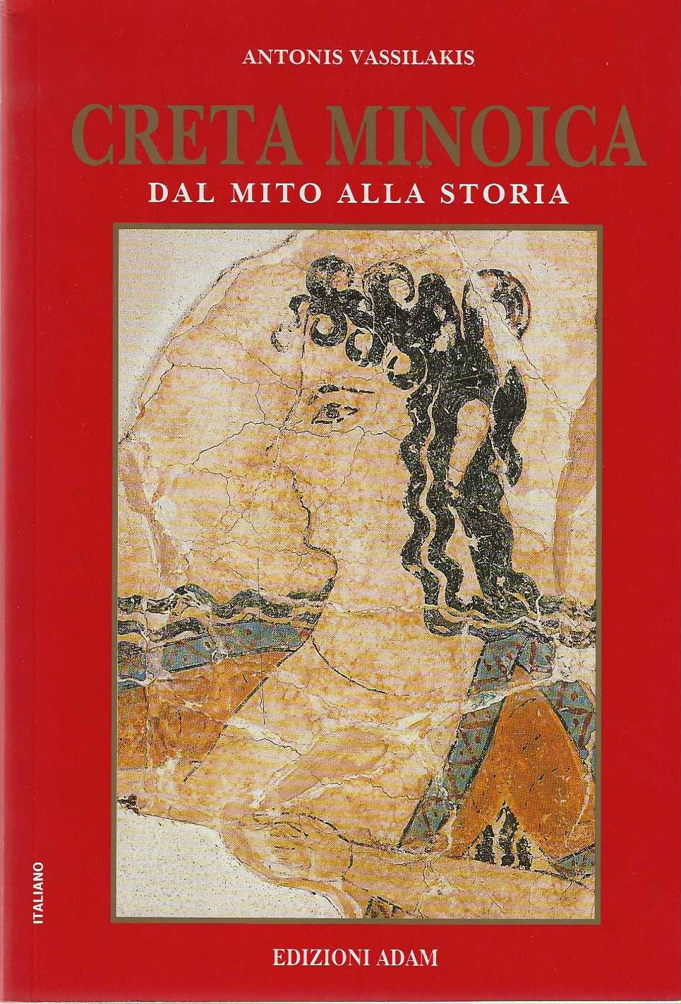 Creta Minoica dal mito alla storia