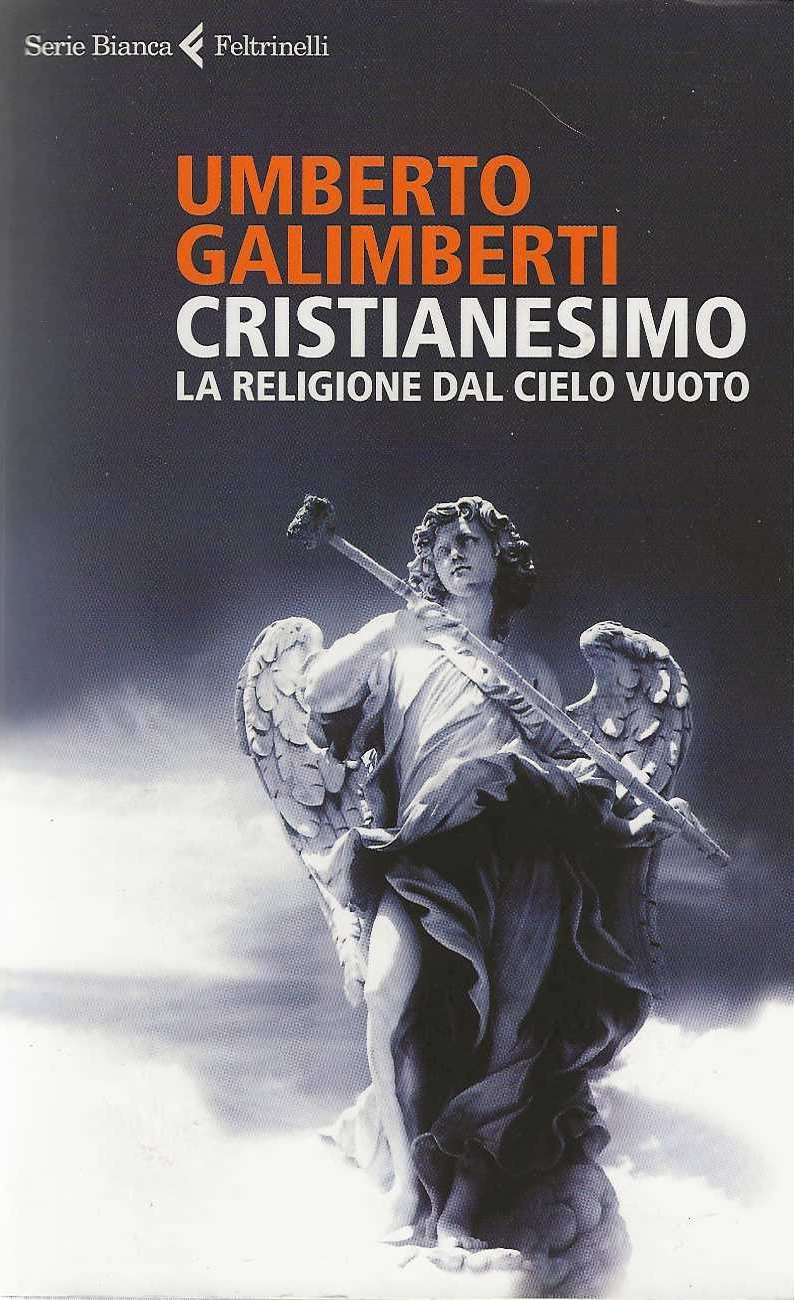 Cristianesimo . La religione dal cielo vuoto.