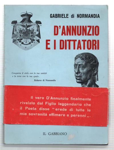 D'annunzio E I Dittatori