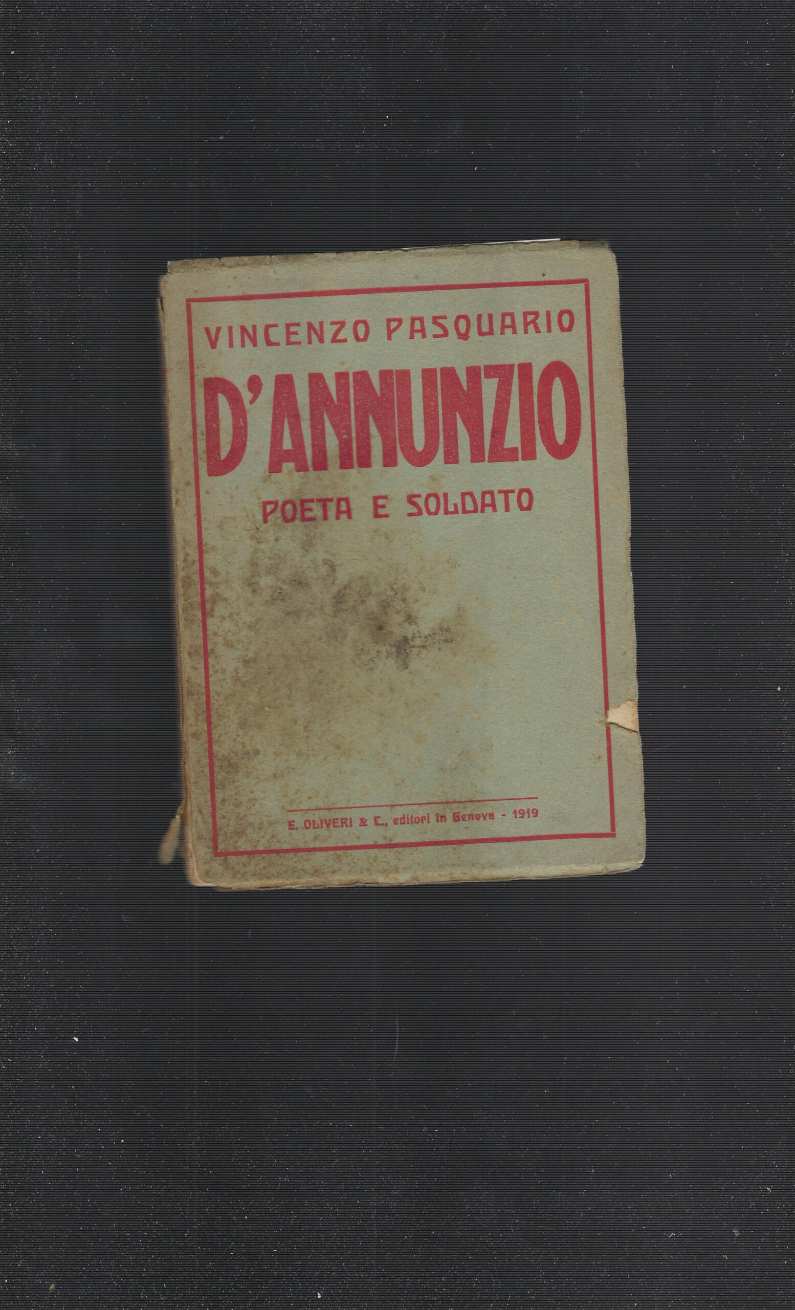 D'annunzio Poeta E Soldato