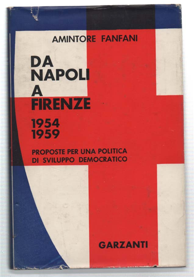 Da Napoli A Firenze (1954-1959) Proposte Per Una Politica Di …