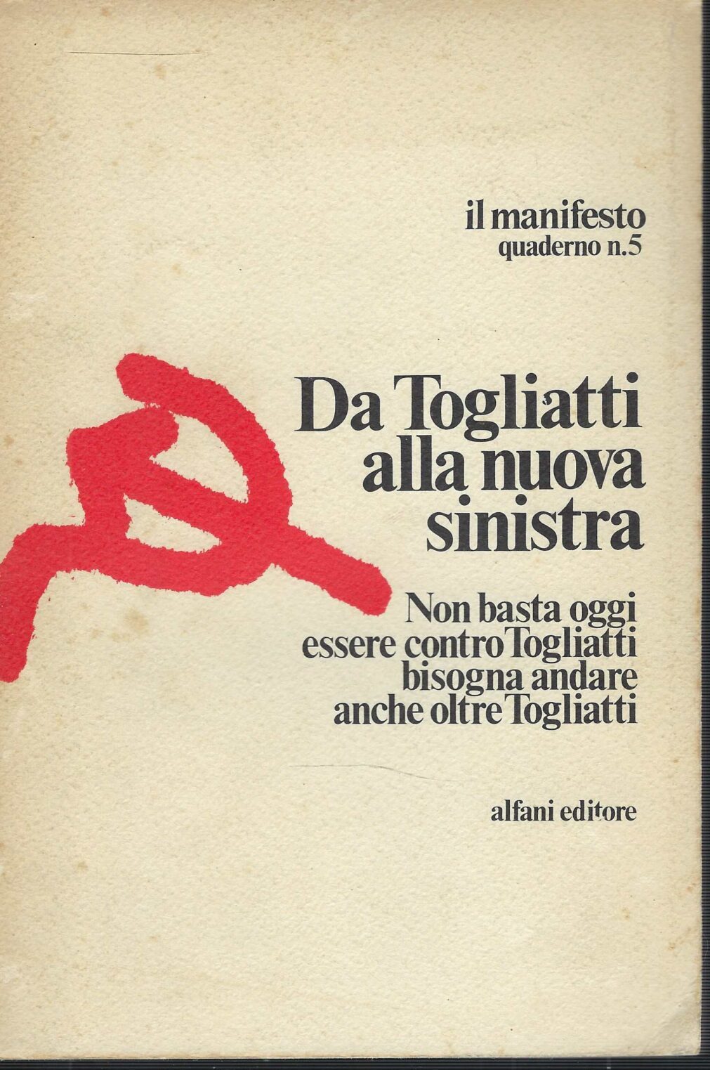 Da Togliatti Alla Nuova Sinistra