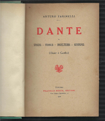Dante In Spagna-Francia-Inghilterra-Germania ( Dante E Goethe )