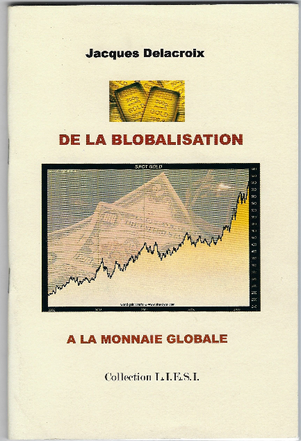 De La Blobalisation A La Monnaie Globale