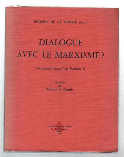Dialogue Avec Le Marxisme? "Ecclesiam Suam" Et Vatican Ii
