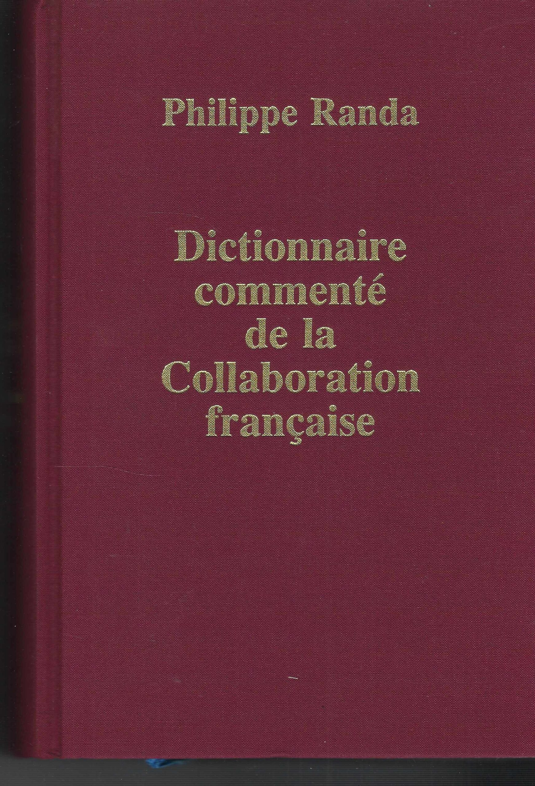 Dictionnaire Commenté De La Collaboration Française