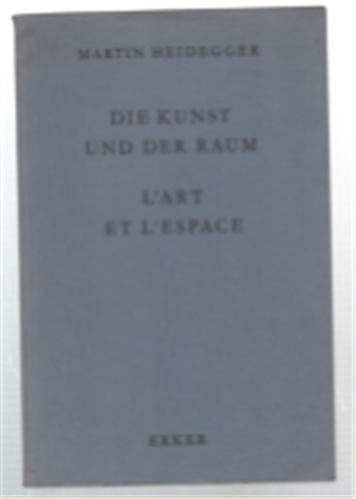 Die Kunst Und Der Raum. L'art Et L'espace