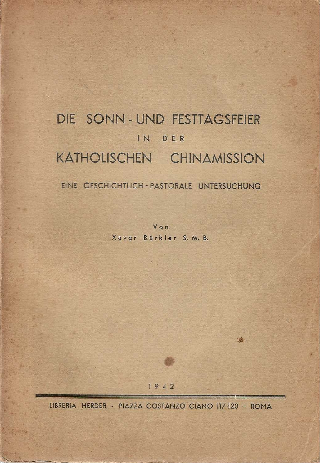 Die Sonn-Und Festtagsfeier in der Katholischen Chinamission