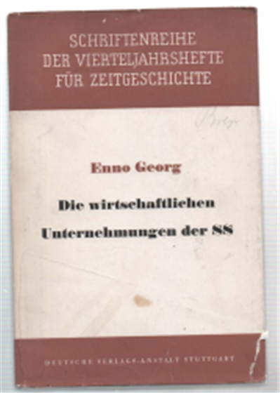 Die Wirtschaftlichen Unternehmungen Der Ss