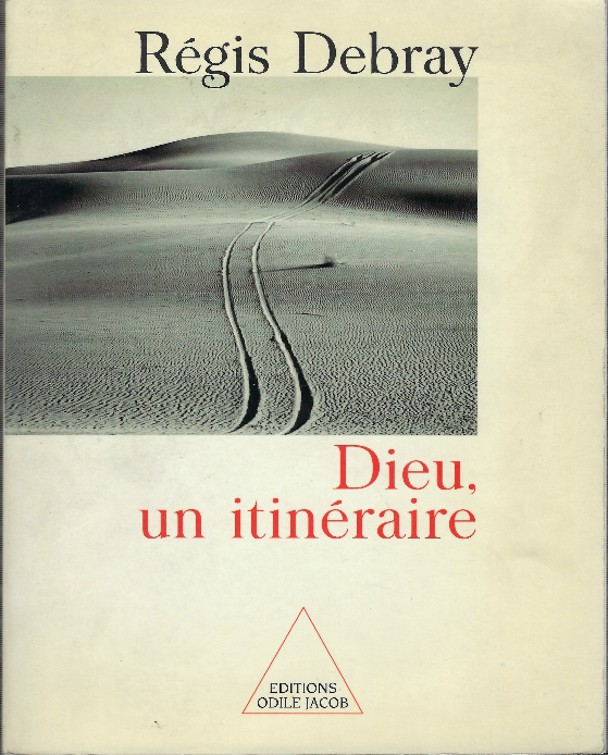 Dieu, Un Itineraire