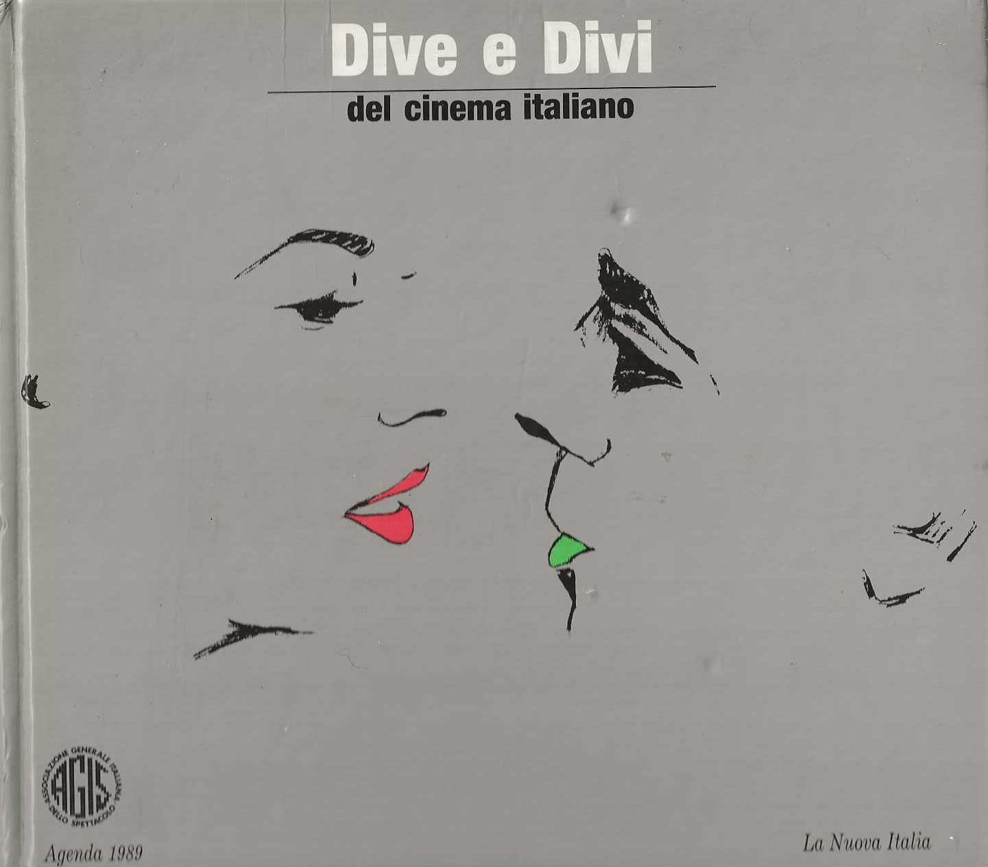 Dive e divi del cinema italiano. agenda 1989