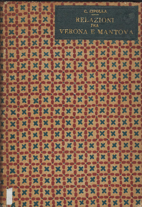 Documenti Per La Storia Delle Relazioni Diplomatiche Fra Verona E …