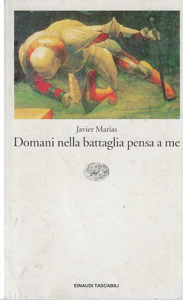Domani nella battaglia pensa a me