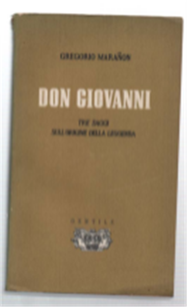 Don Giovanni. Tre Saggi Sull'origine Della Leggenda