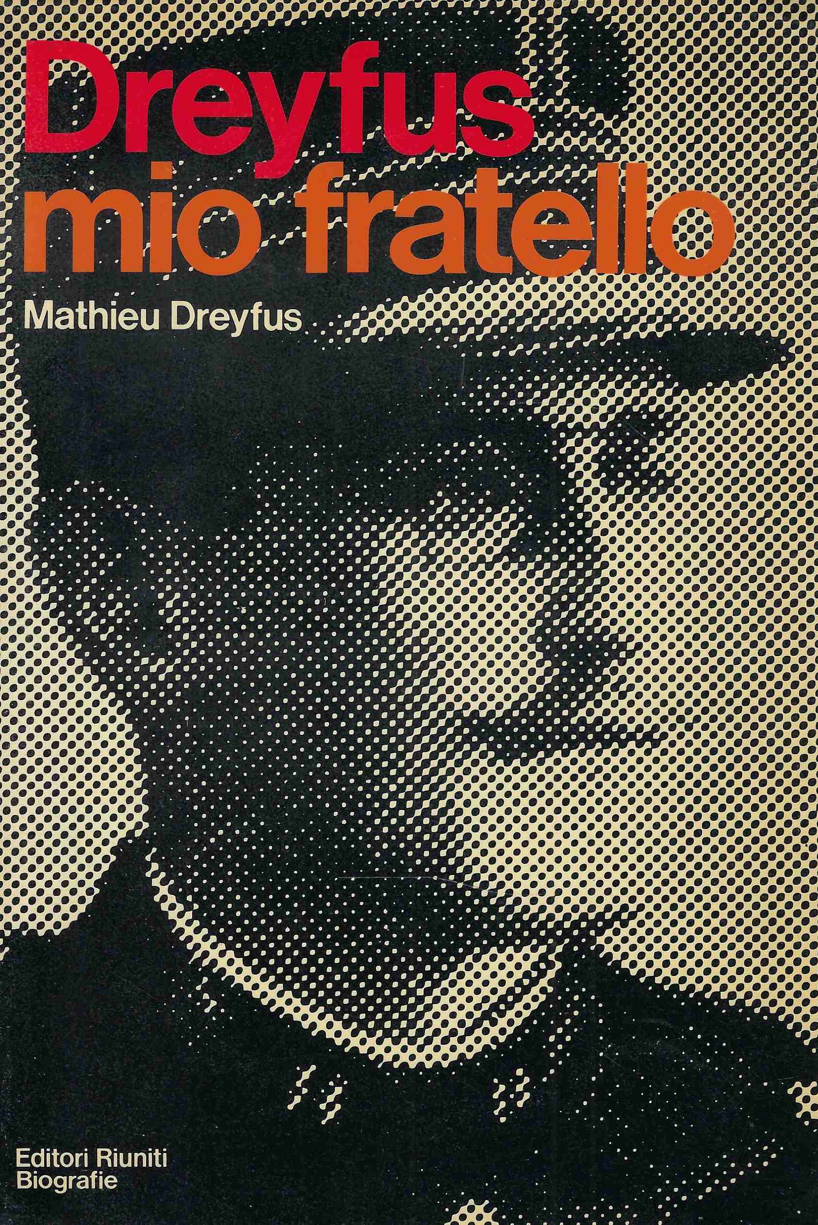 Dreyfus Mio Fratello