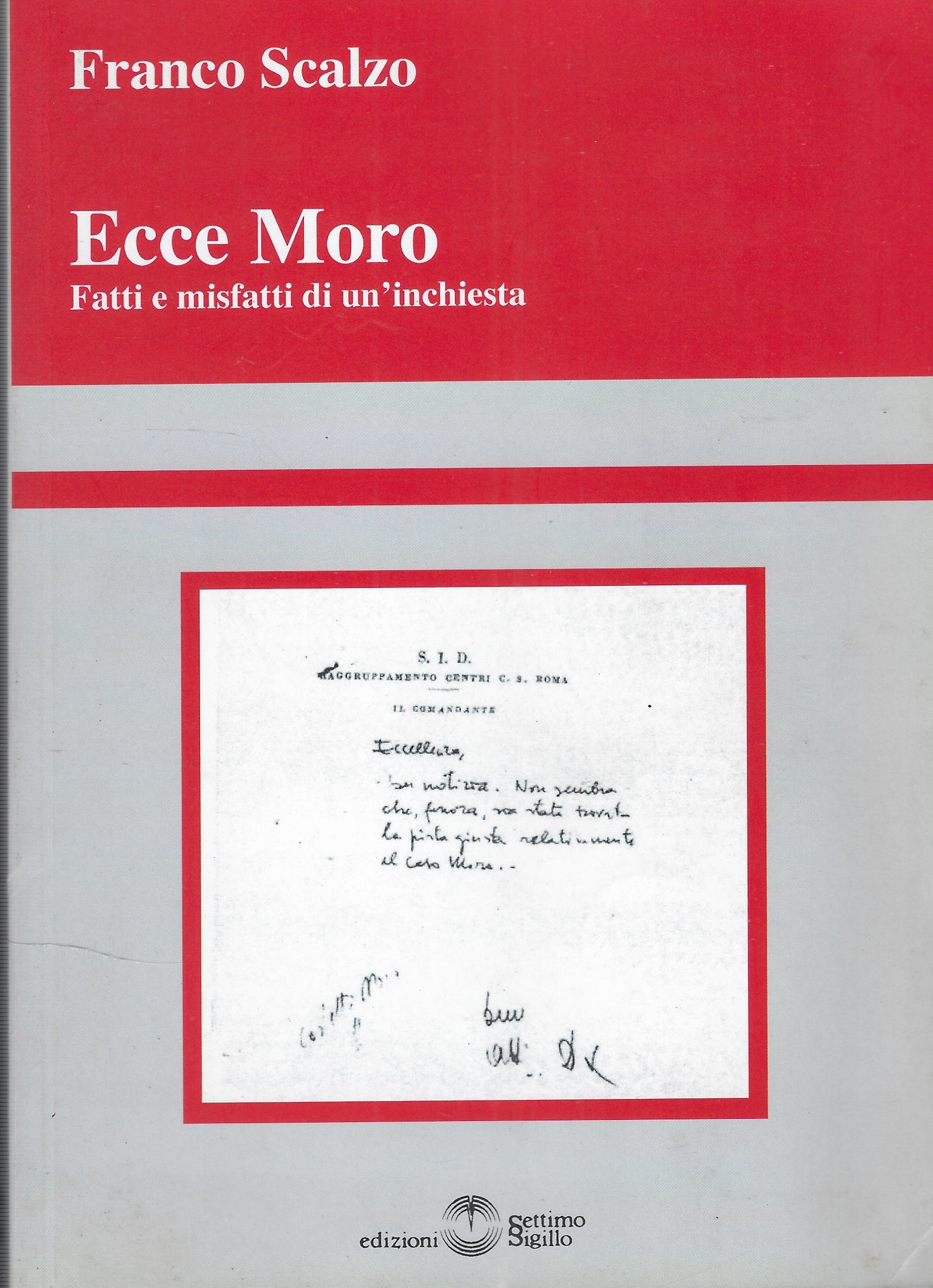 Ecce Moro : Fatti E Misfatti Di Un'inchiesta