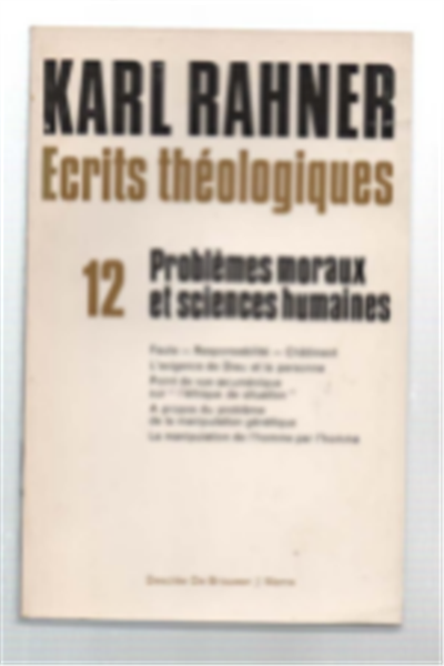 Écrits Théologiques Tome Xii Problèmes Moraux Et Sciences Humaines