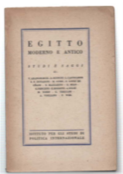 Egitto Moderno E Antico. Studi E Saggi