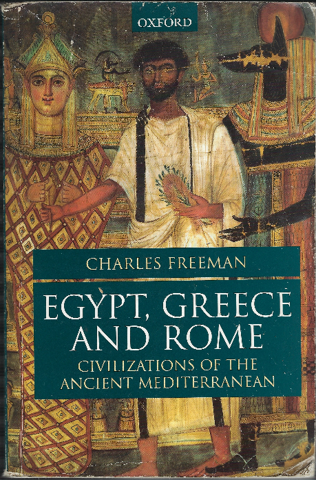 Egypt, Greece And Rome Civilizations Of The Ancient Mediterrane