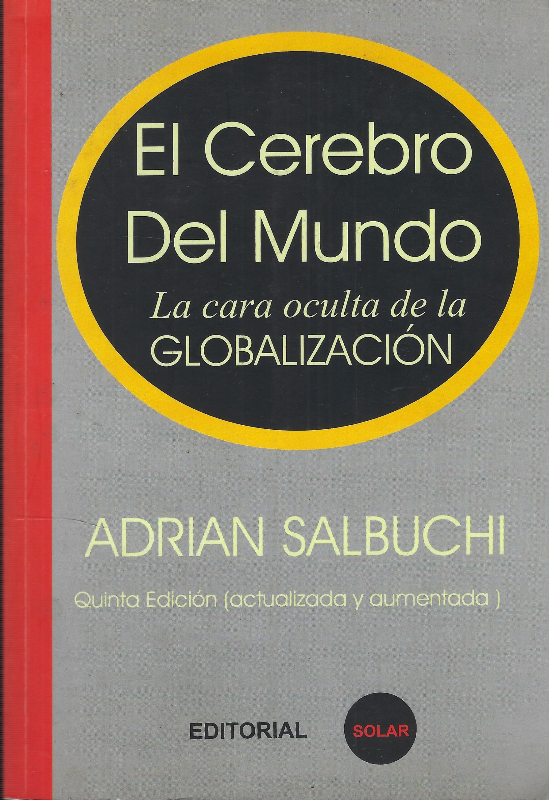 El Cerebro Del Mundo - La Cara Oculta De La …