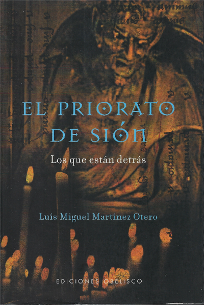 El Priorato De Sion Los Que Estan Detras