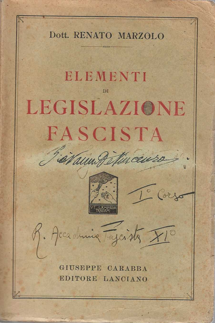 Elementi Di Legislazione Fascista