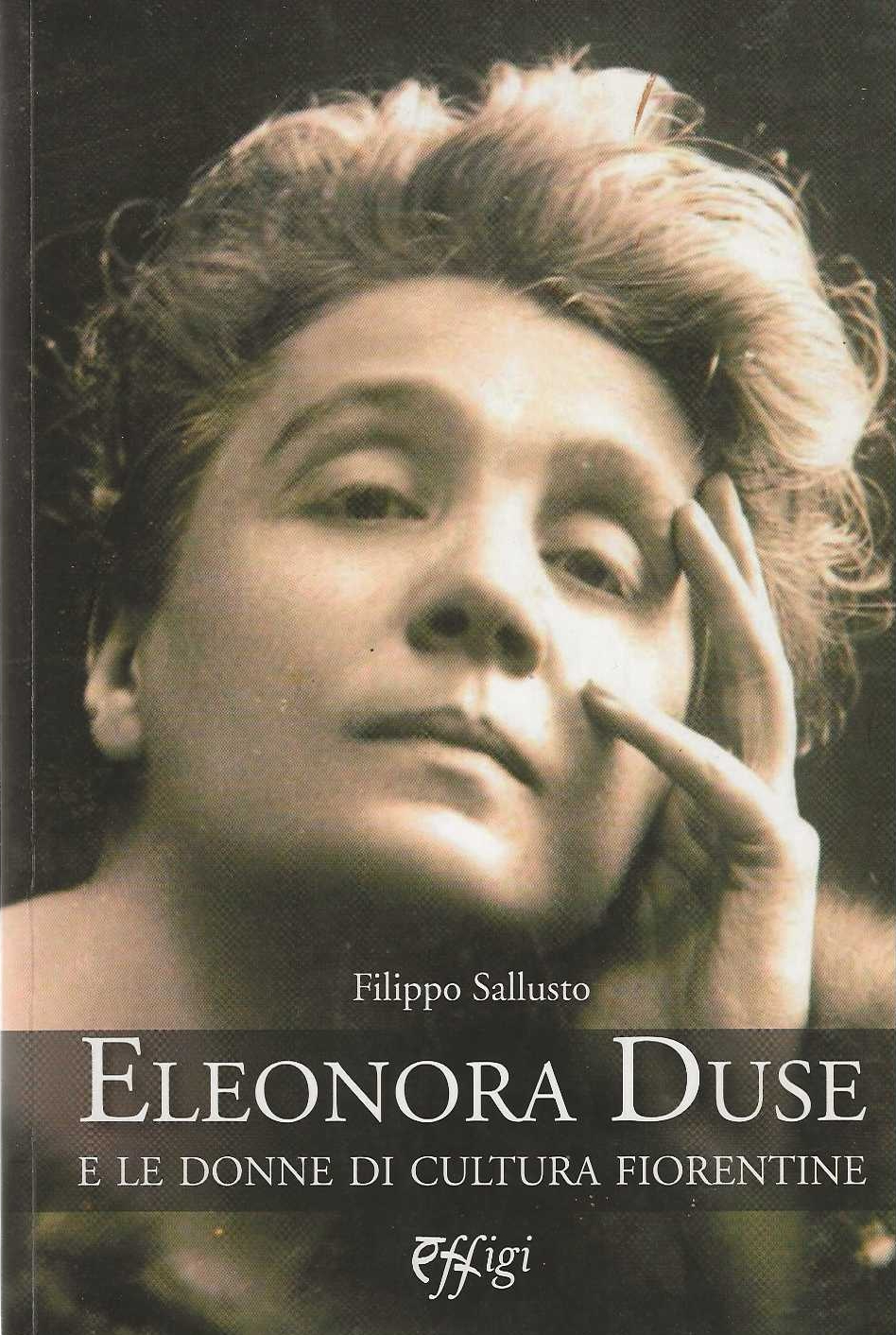 Eleonora Duse e le donne di cultura fiorentine