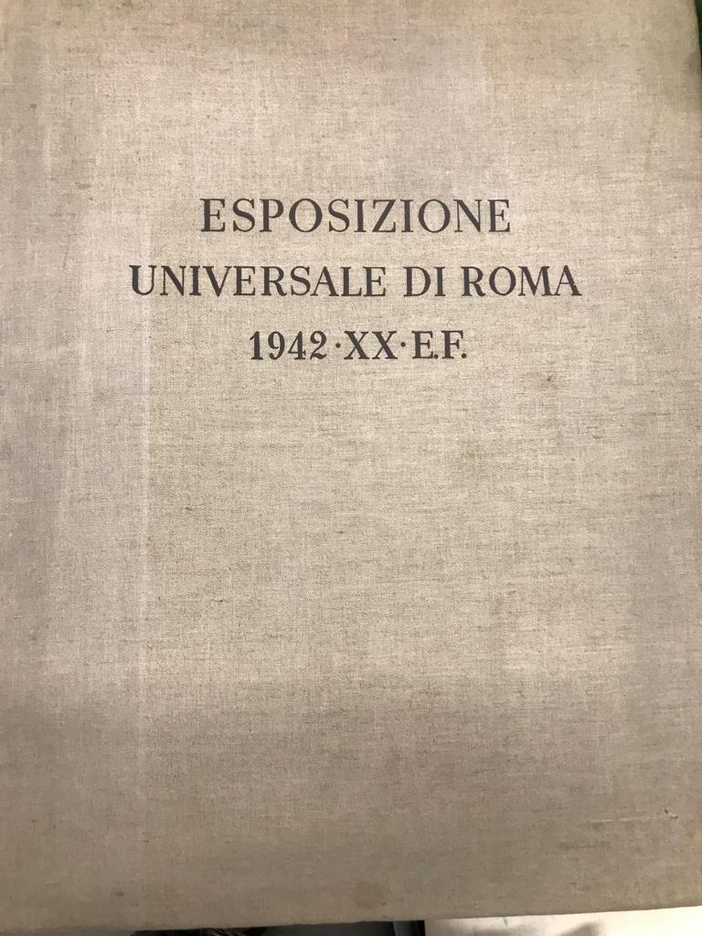 Esposizione Universale Di Roma Mcmxlii.Xx.E.F