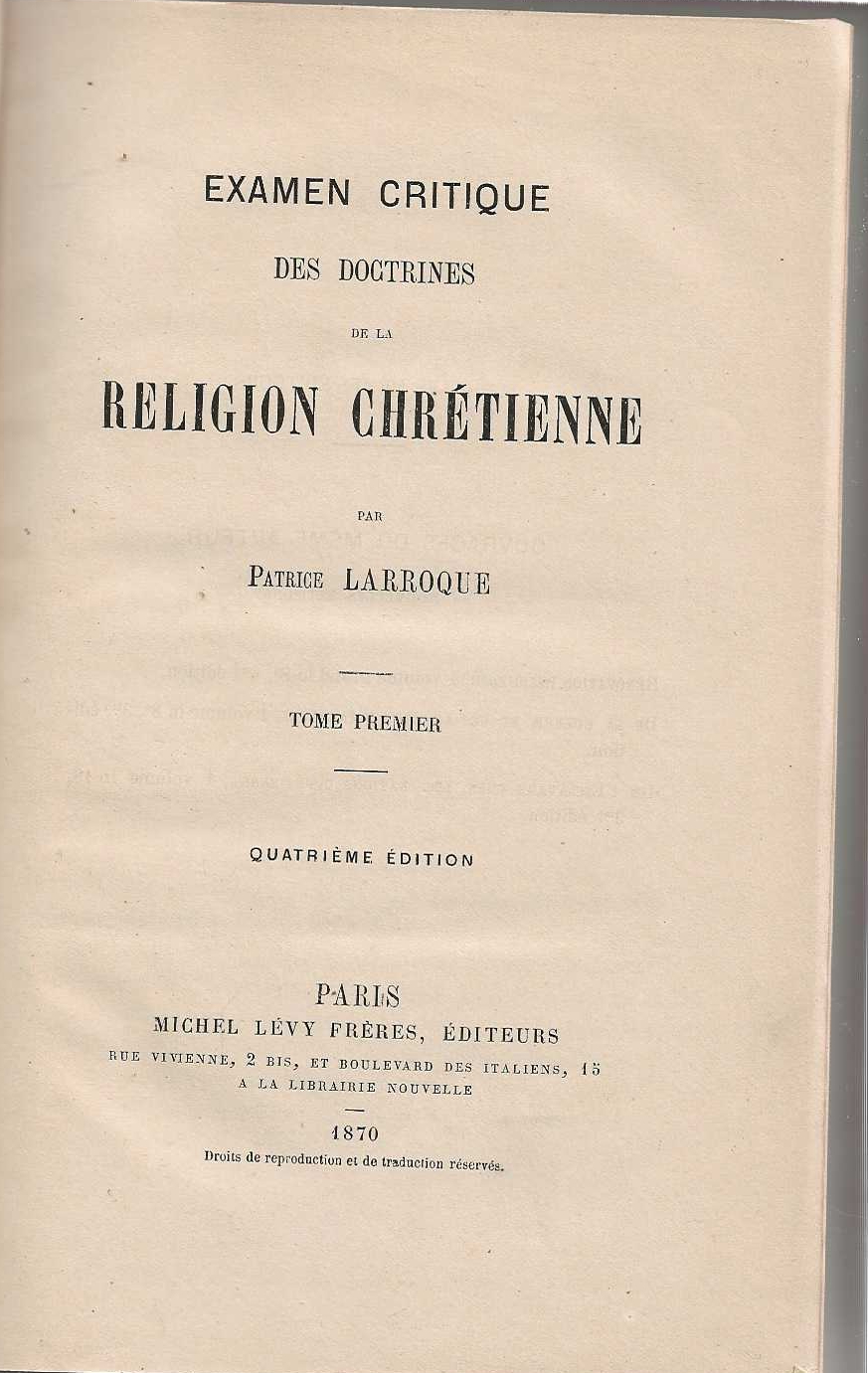 Examen Critique des doctrines de la Religion Chrétienne