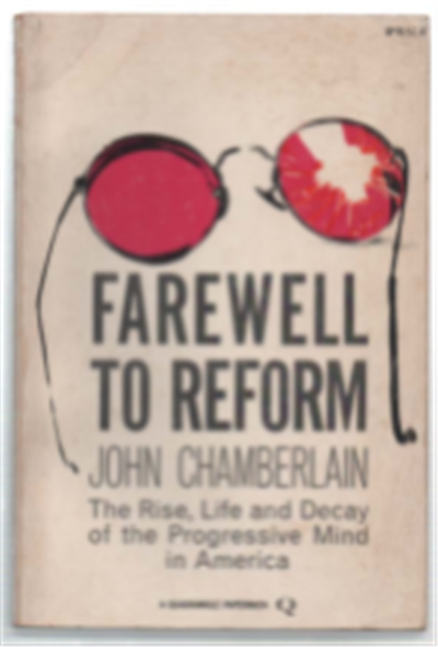 Farewell To Reform. The Rise, Life And Decay Of The …